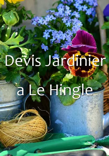 Devis Jardinier a Le Hingle