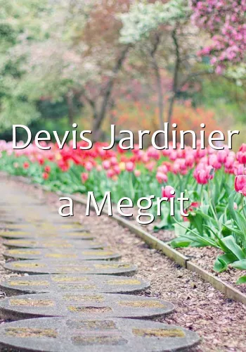 Devis Jardinier a Megrit