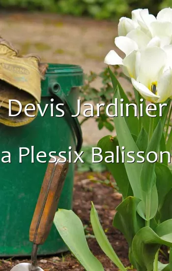 Devis Jardinier a Plessix Balisson
