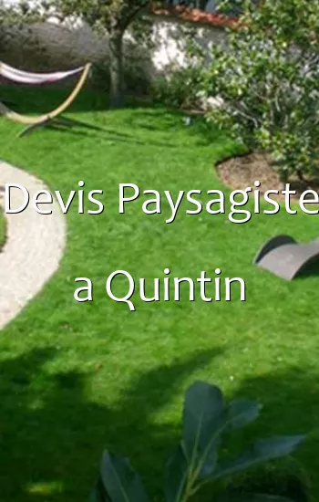 Devis Paysagiste a Quintin