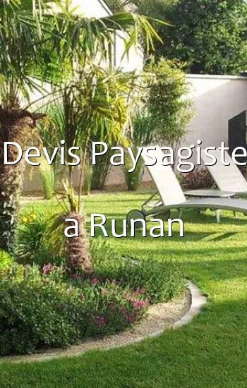 Devis Paysagiste a Runan