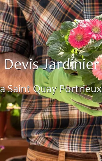 Devis Jardinier a Saint Quay Portrieux