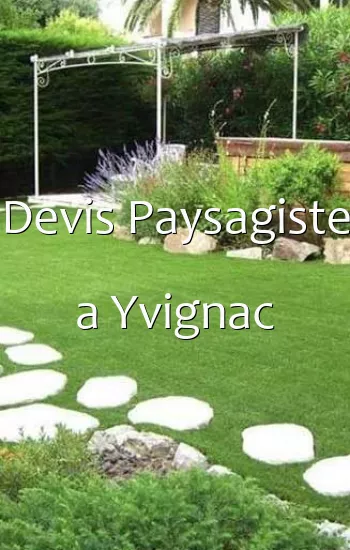 Devis Paysagiste a Yvignac